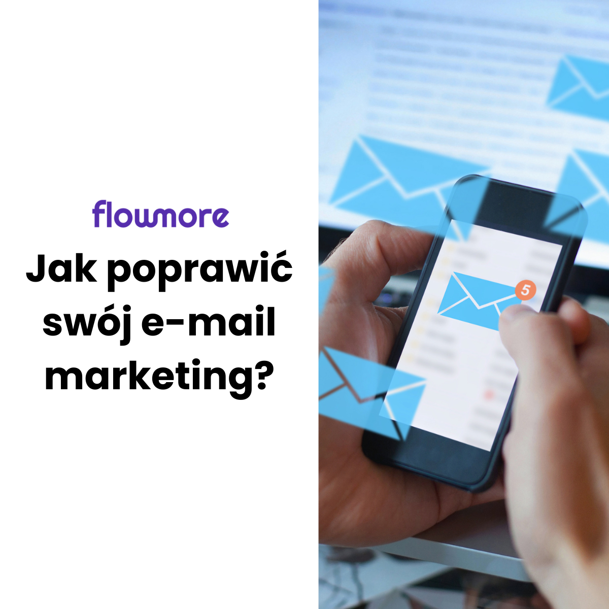 Jak zwiększyć zaangażowanie w e-mail marketingu