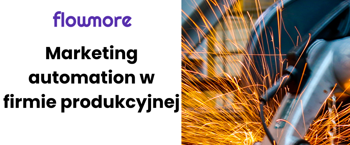 marketing automation w firmie produkcyjnej