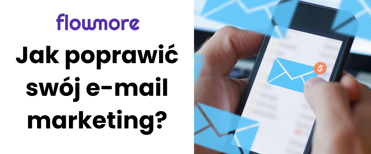 Jak zwiększyć zaangażowanie w e-mail marketingu